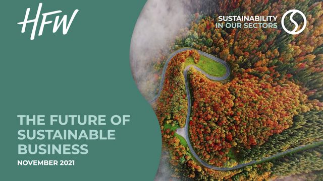 HFW releases ‘The future of sustainable business’ report